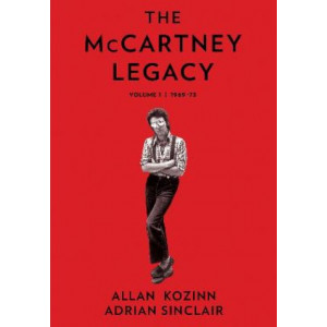 McCartney Legacy, The: Volume 1: 1969-73