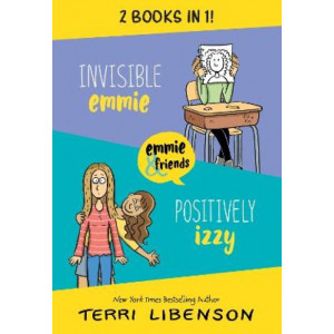 Invisible Emmie and Positively Izzy Bind-up: Invisible Emmie, Positively Izzy