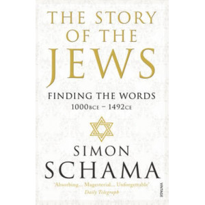 Story of the Jews: Finding the Words (1000 BCE - 1492)
