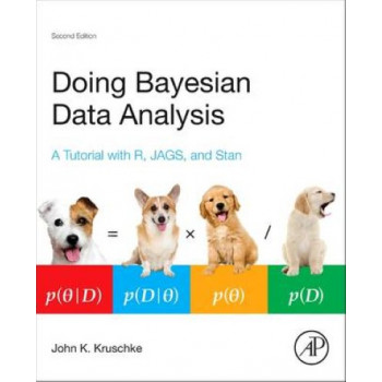 Doing Bayesian Data Analysis: A Tutorial with R, Jags, and Stan