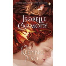 The Keeping Place: The Obernewtyn Chronicles Volume 4