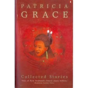 Collected Stories   Patricia Grace