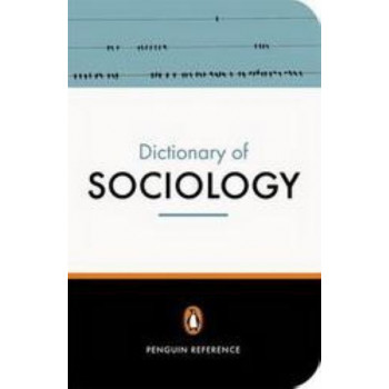Penguin Dictionary of Sociology 5E