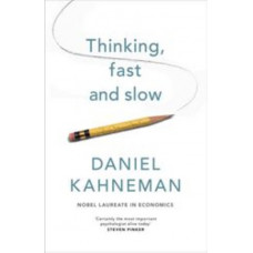 Thinking, Fast and Slow