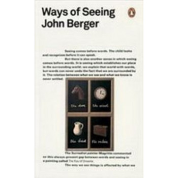Ways of Seeing: Penguin Classics Edition ENGL334