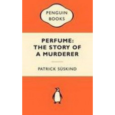 Perfume: The Story of a Murderer: Popular Penguins