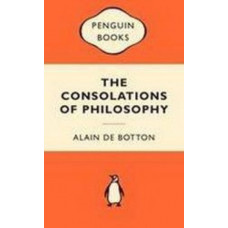 The Consolations of Philosophy: Popular Penguins