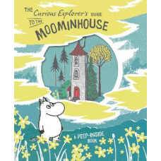 The Curious Explorer's Guide to the Moominhouse