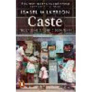 Caste: The International Bestseller