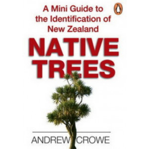 Mini Guide to the Identification of New Zealand's Native Trees