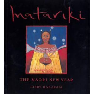 Matariki: The Maori New Year