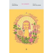 Sonnets: The Pelican Shakespeare