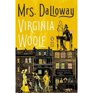 Mrs. Dalloway: (Penguin Classics Deluxe Edition)