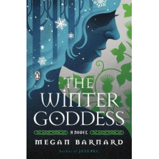 The Winter Goddess: A Novel