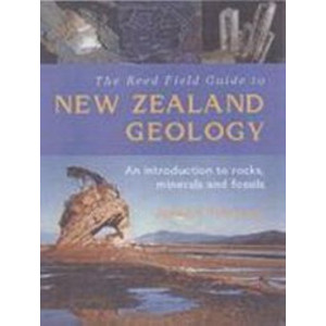 The Field Guide To New Zealand Geology
