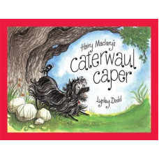 Hairy Maclary's Caterwaul Caper