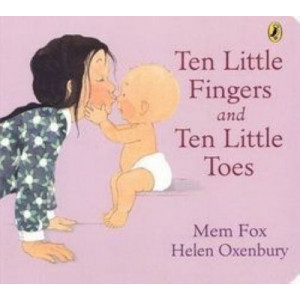 Ten Little Fingers & Ten Little Toes Board Book