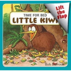 Time for Bed, Little Kiwi: Lift the Flap