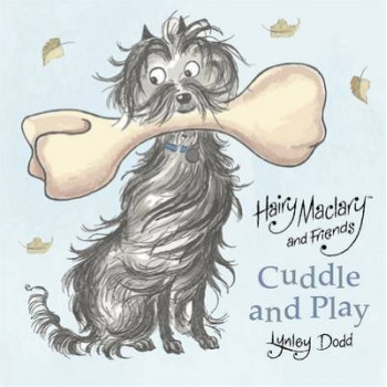 Hairy Maclary and Friends: Cuddle and Play: A Crinkly Cloth Book