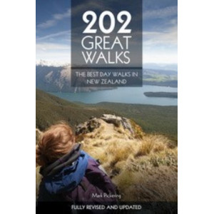 202 Great Walks: Best Day Walks in New Zealand