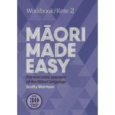 Maori Made Easy Workbook 2/Kete 2