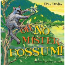 Oh, No Mister Possum!