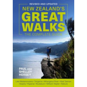 New Zealand's Great Walks:  Complete Guide