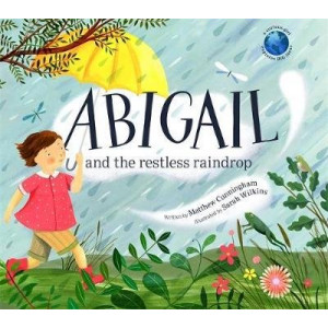 Abigail and the Restless Raindrop