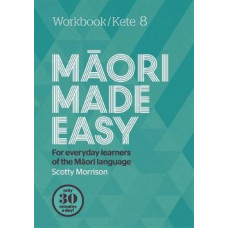 Maori Made Easy Workbook 8/Kete 8