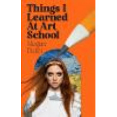 Things I Learned at Art School