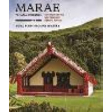 Marae - Te Tatau Pounamu: A Journey Around New Zealand's Meeting Houses