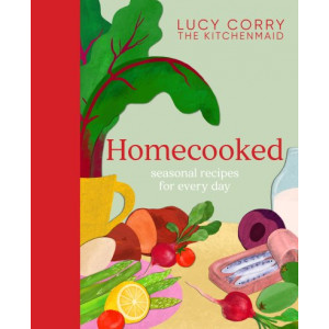 Homecooked: Seasonal Recipes for Every Day