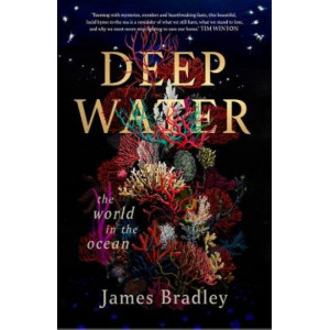 Deep Water: The world in the ocean
