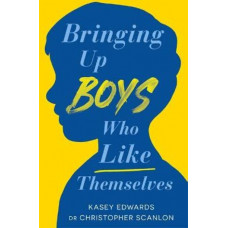Bringing Up Boys Who Like Themselves