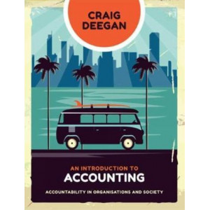 Introduction to Accounting, An: Accountability in Organisations and Society