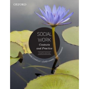 Social Work: Contexts and Practice 4E