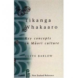 Tikanga Whakaaro: Key Concepts in Maori Culture