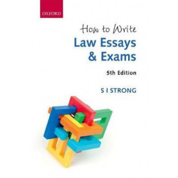 How to Write Law Essays & Exams 5E