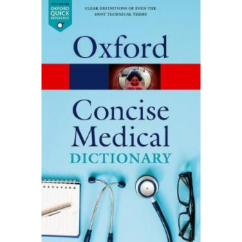 Oxford Concise Medical Dictionary - Revised 10E