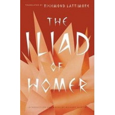 Iliad of Homer  (Trans. Lattimore, R. )