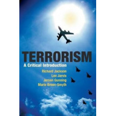 Terrorism: A Critical Introduction