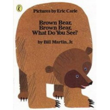 Brown Bear, Brown Bear, What Do You See? Board Book