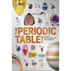 Periodic Table Book: A Visual Encyclopedia of the Elements