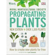 RHS Propagating Plants: How to Create New Plants For Free