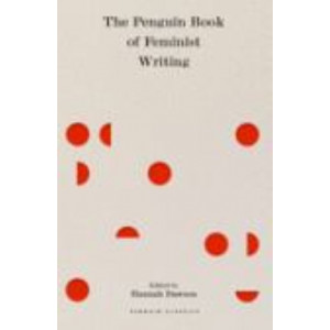 Penguin Book of Feminist Writing, The