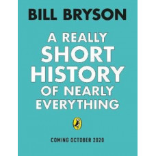 A Really Short History of Nearly Everything