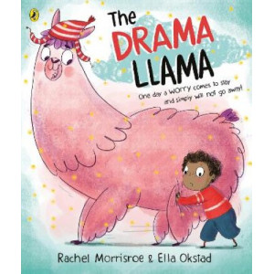 The Drama Llama: A Story About Soothing Anxiety