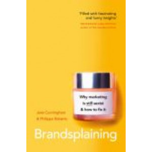 Brandsplaining: Why Marketing is (Still) Sexist and How to Fix It