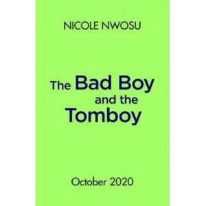 Bad Boy and the Tomboy, The