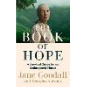 Book of Hope: A Survival Guide for an Endangered Planet, The